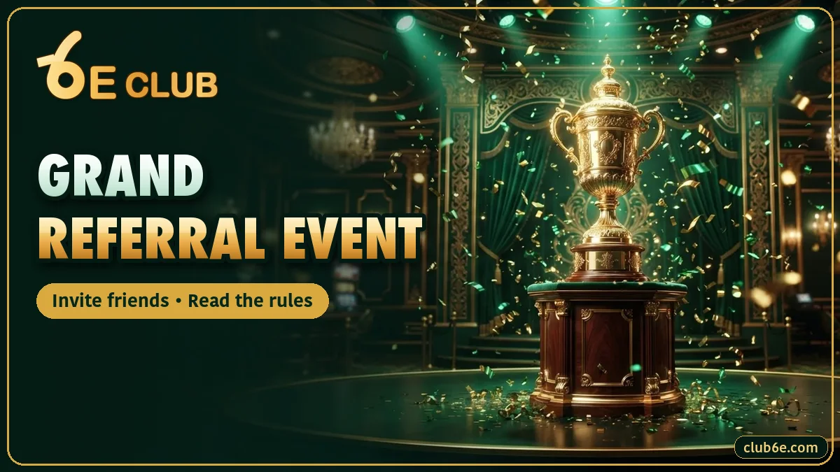 6E Club grand referral event