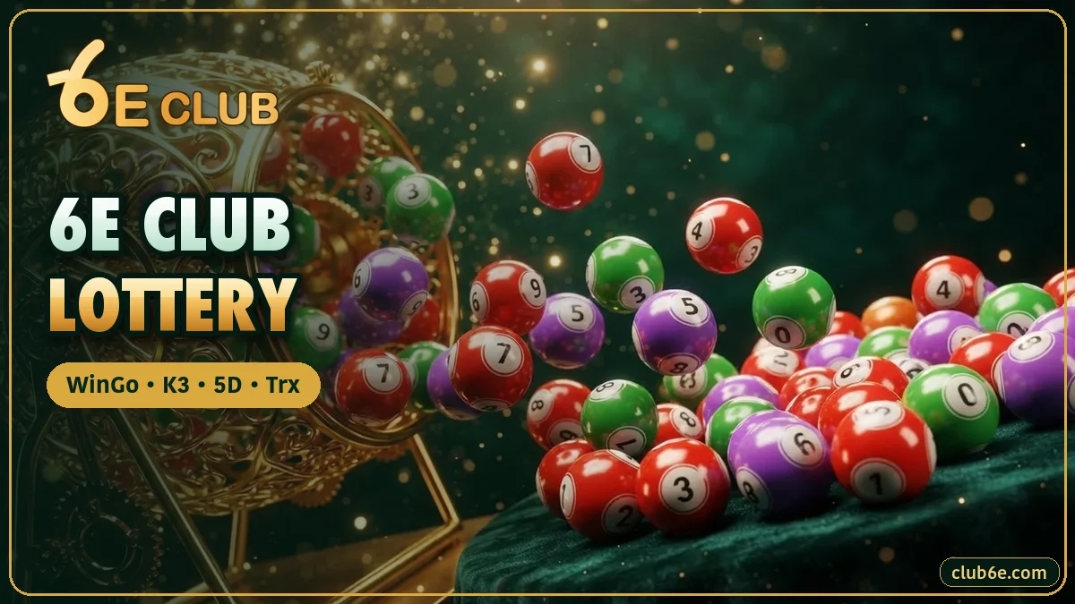 6E Club lottery